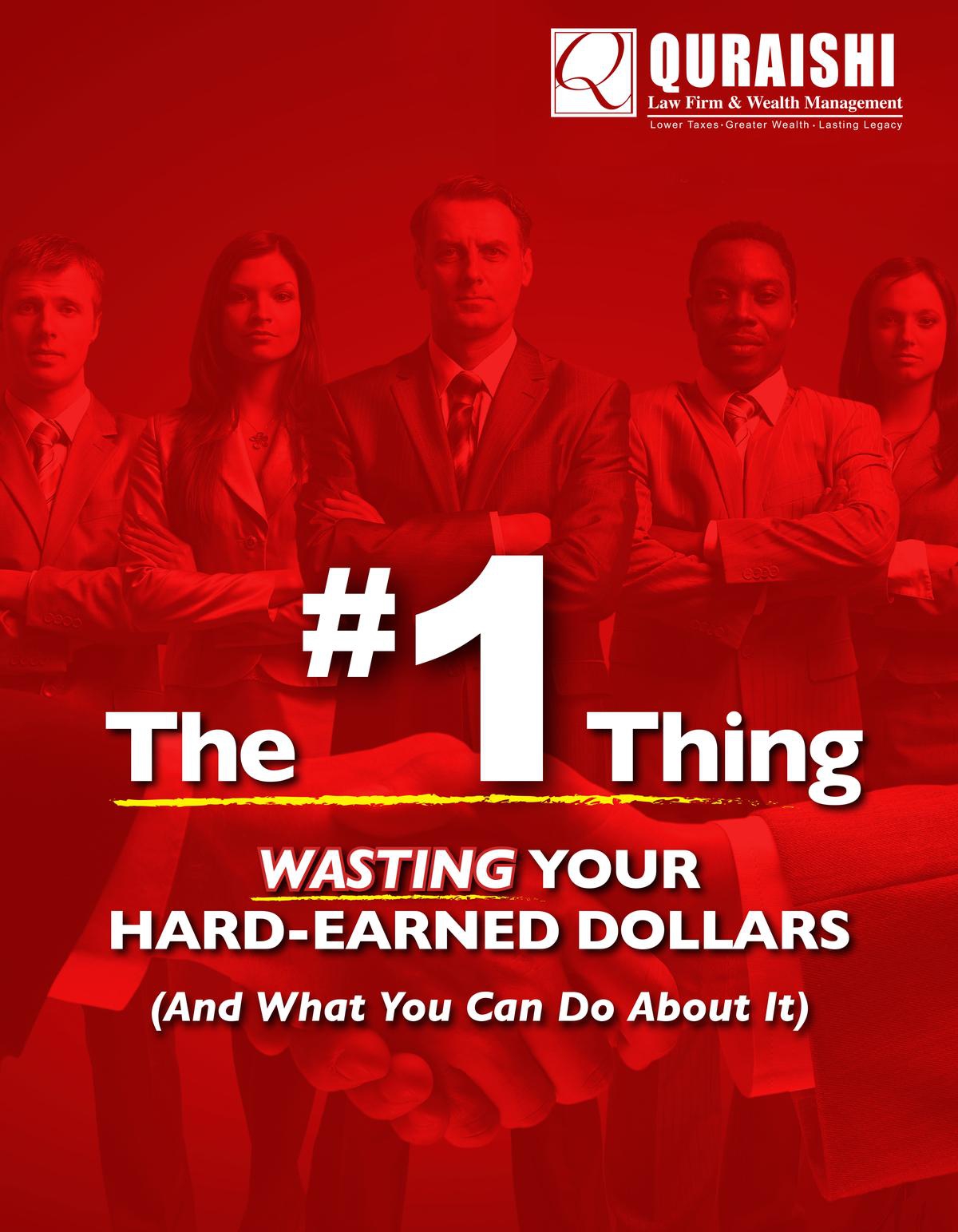 The #1 Thing Wasting Your Hard-Earned Dollars