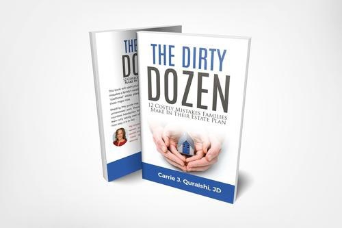 The Dirty Dozen: 12 Costly Mistakes Families Make in Their Estate Plan